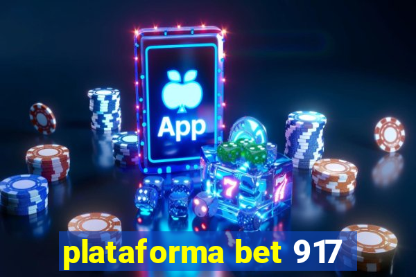 plataforma bet 917